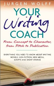 Your Writing Coach by Jurgen Wolff Your Writing Coach by Jurgen Wolff