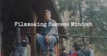 Filmmaking Success Mindset