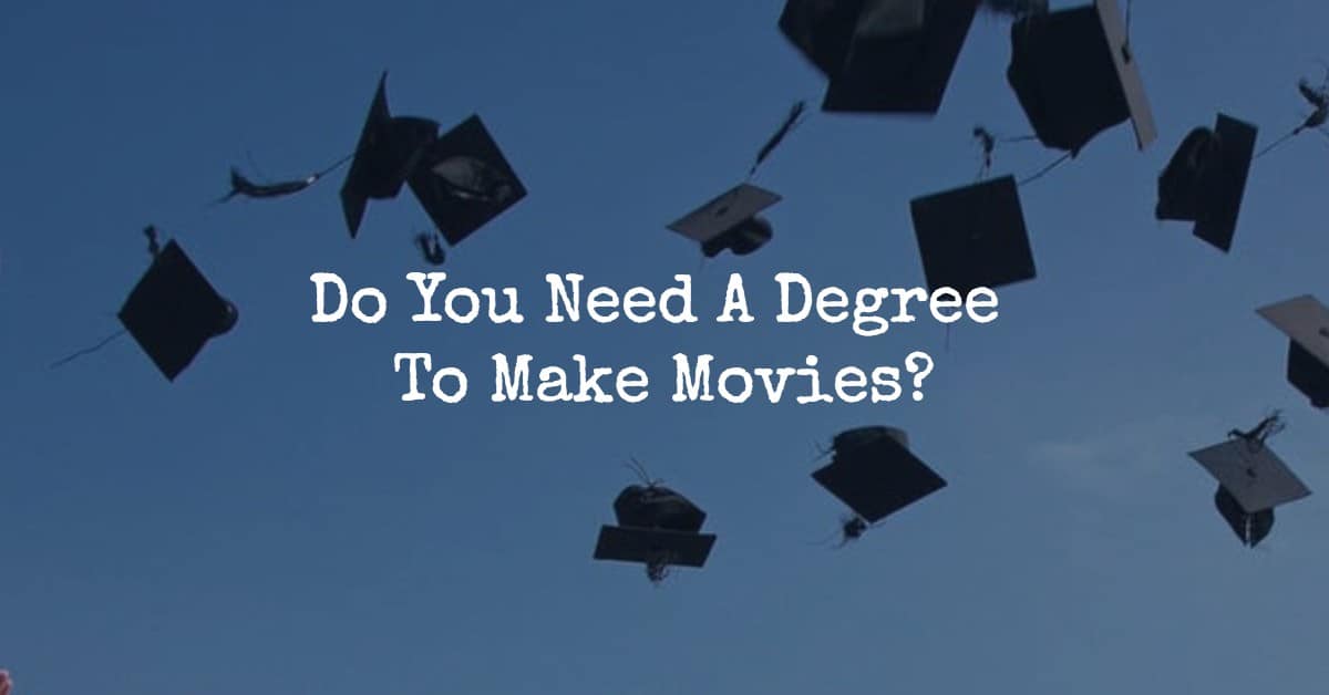 degree to make movies