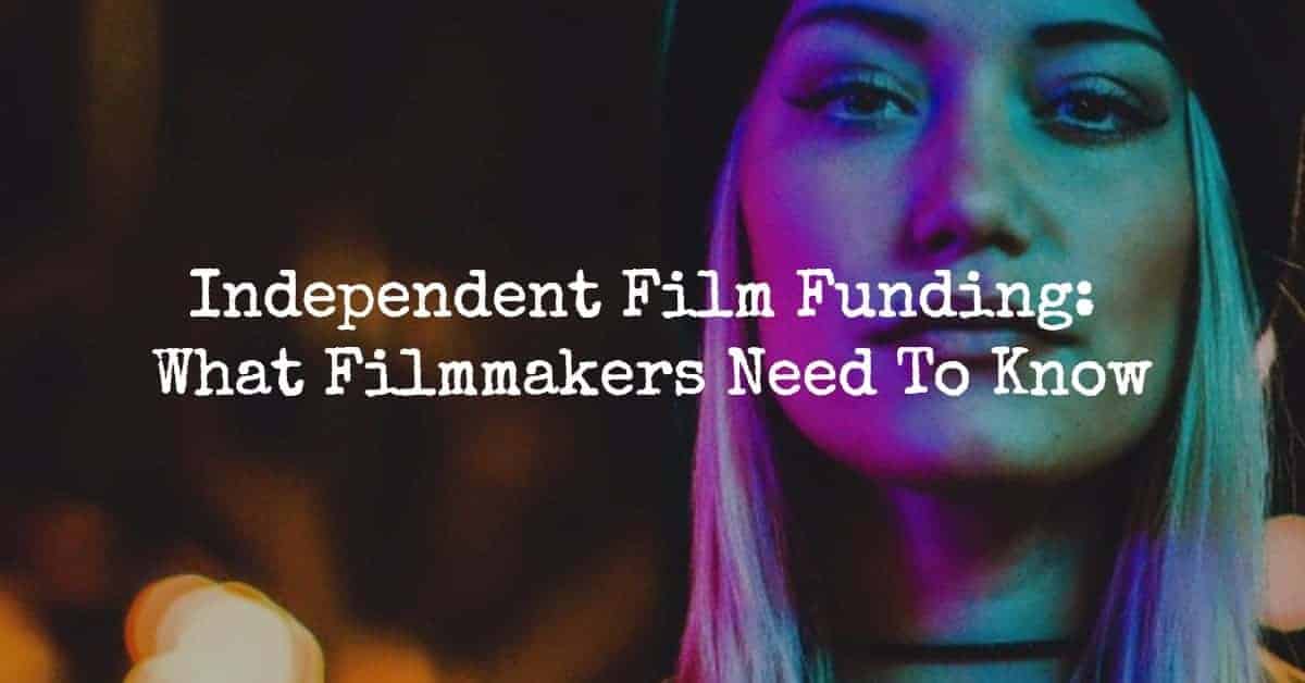 independent film funding