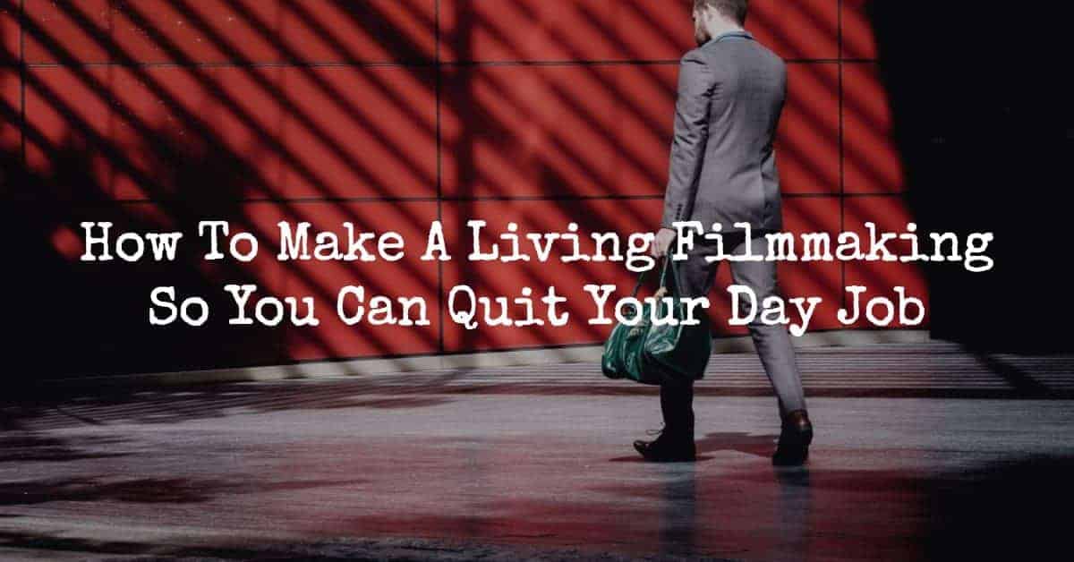 make a living filmmaking