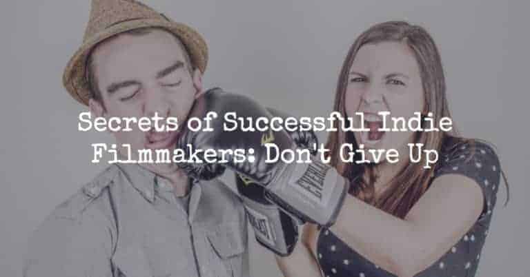 Successful Indie Filmmakers