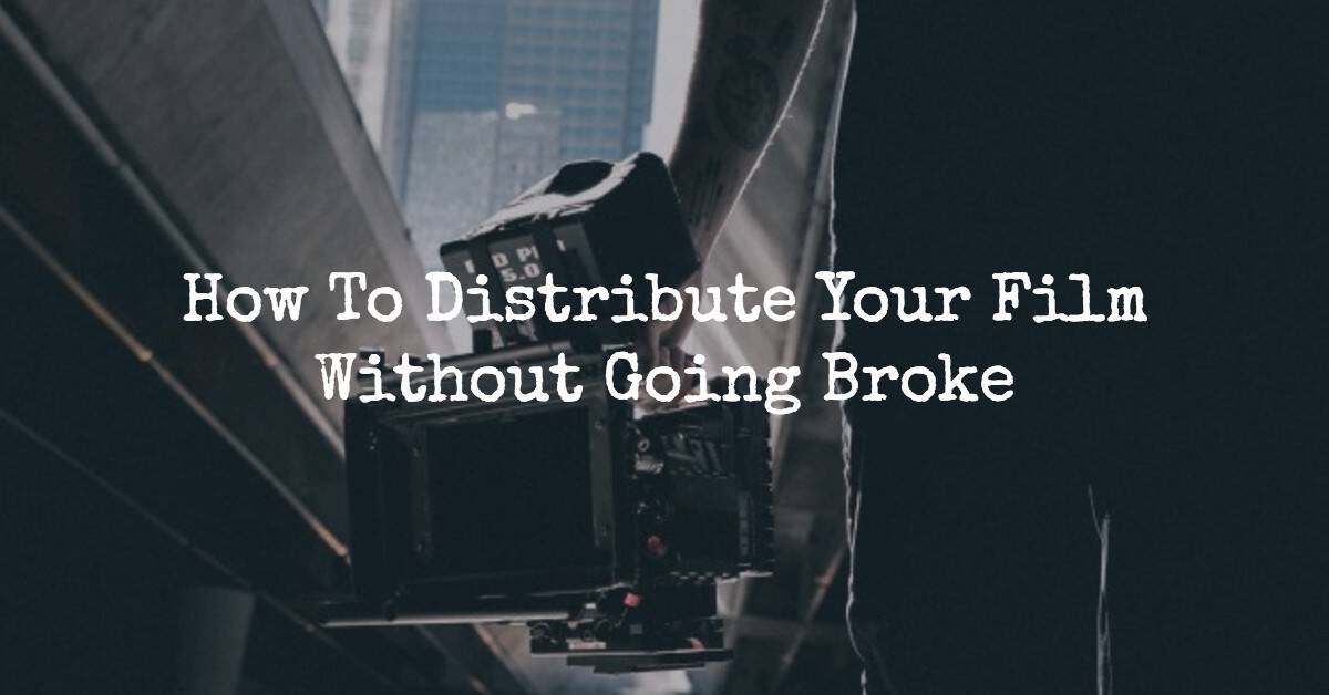 distribute your film
