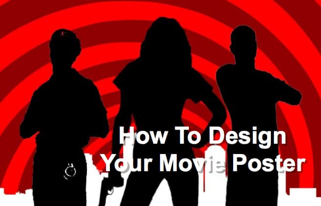 How To Design Your Movie Poster