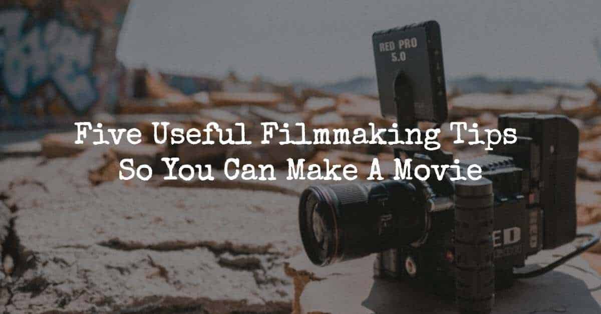 filmmaking tips
