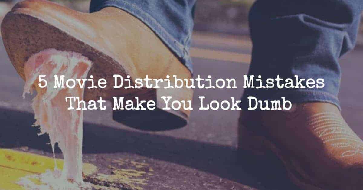 movie distribution mistakes