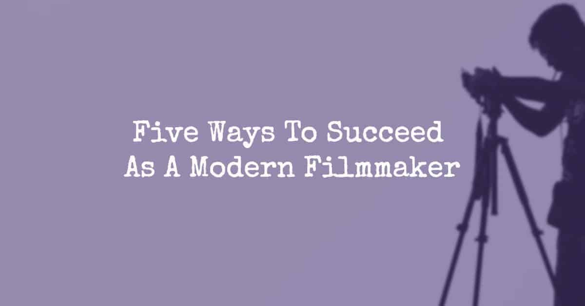 modern filmmaker