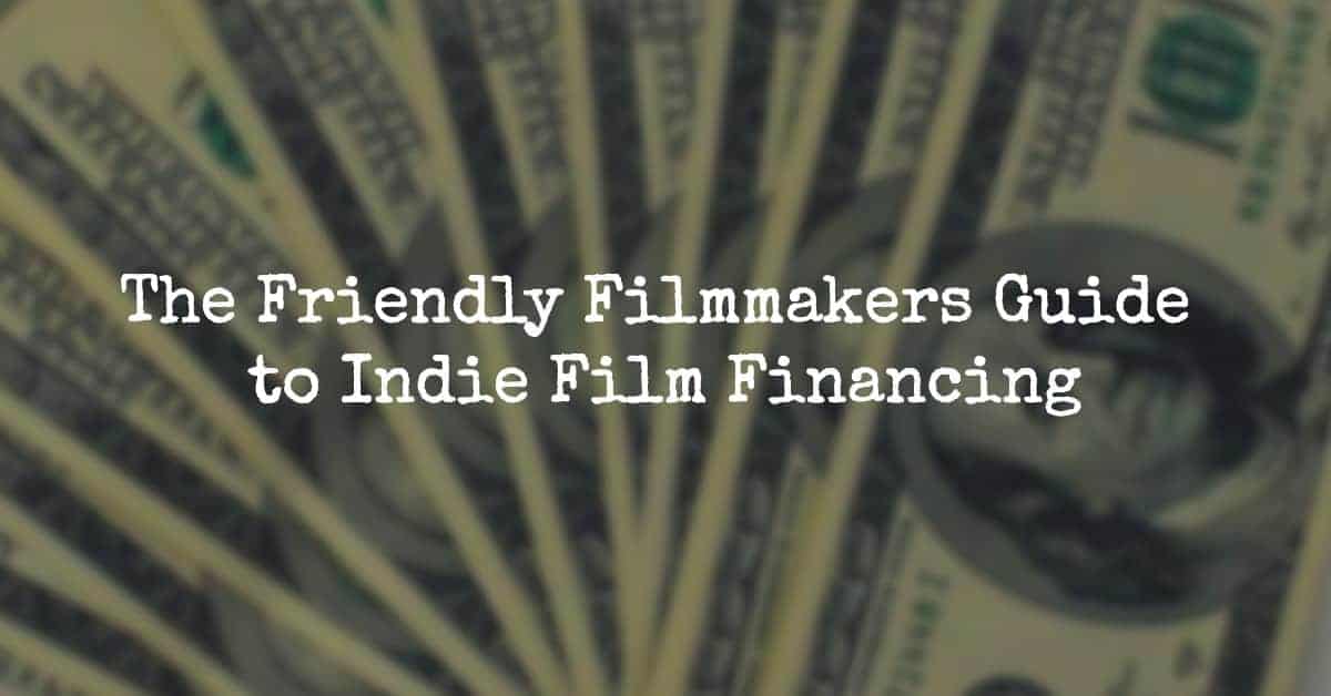 independent film financing