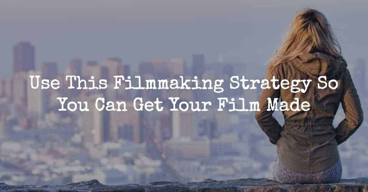 get your film made