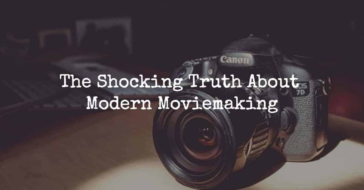 modern moviemaking