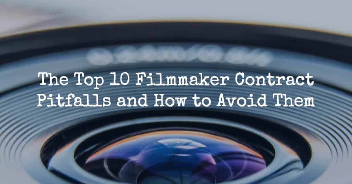 filmmaker contract pitfalls