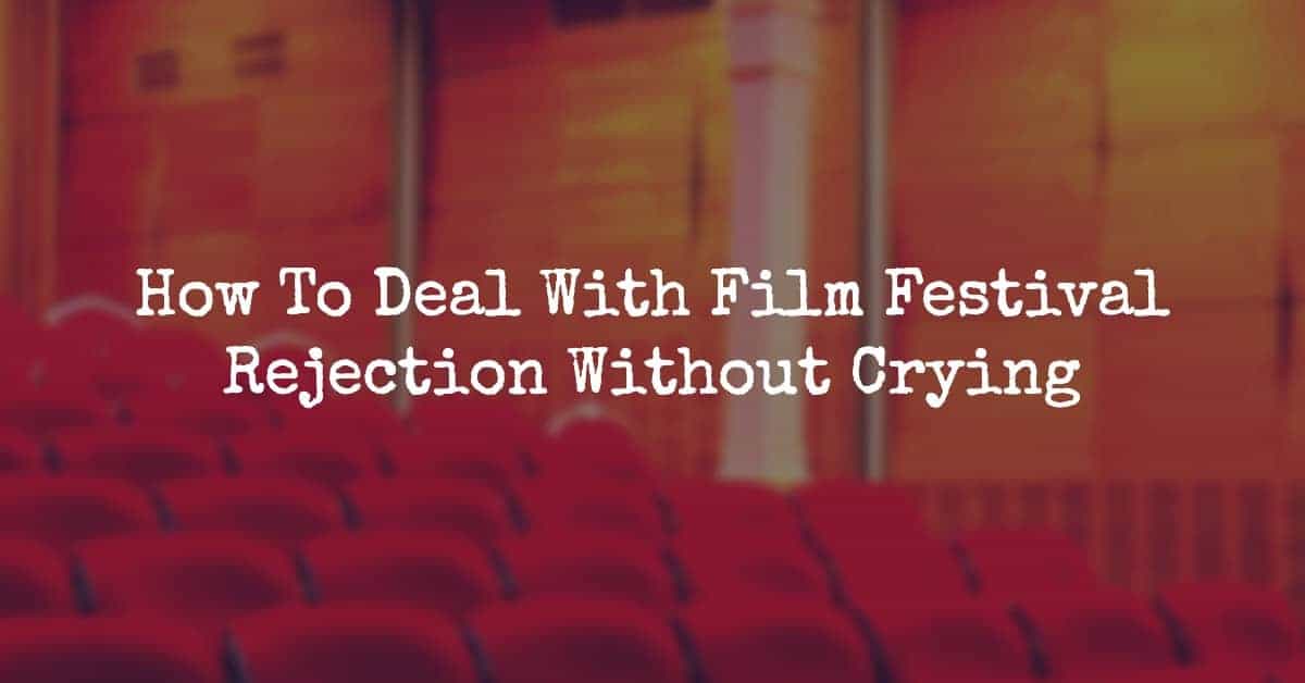 film festival rejection