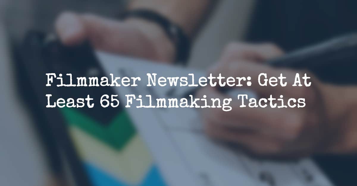filmmaker newsletter