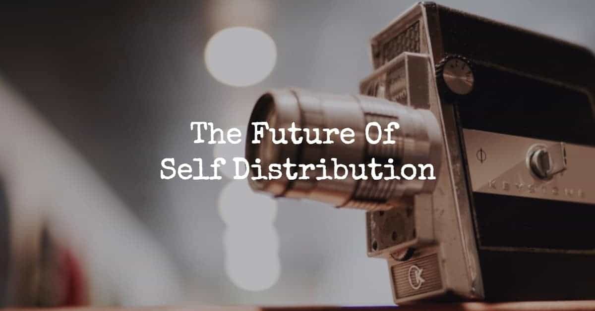 the future of the self distribution model