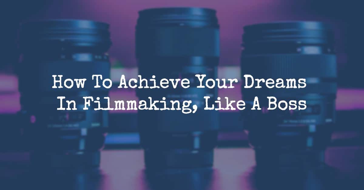 achieve your dreams