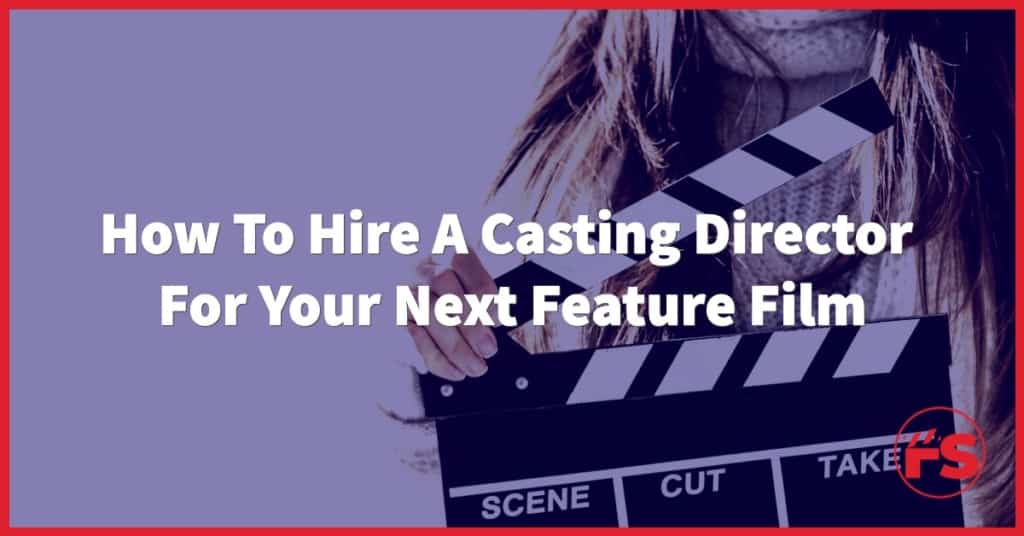 Hire A Casting Director