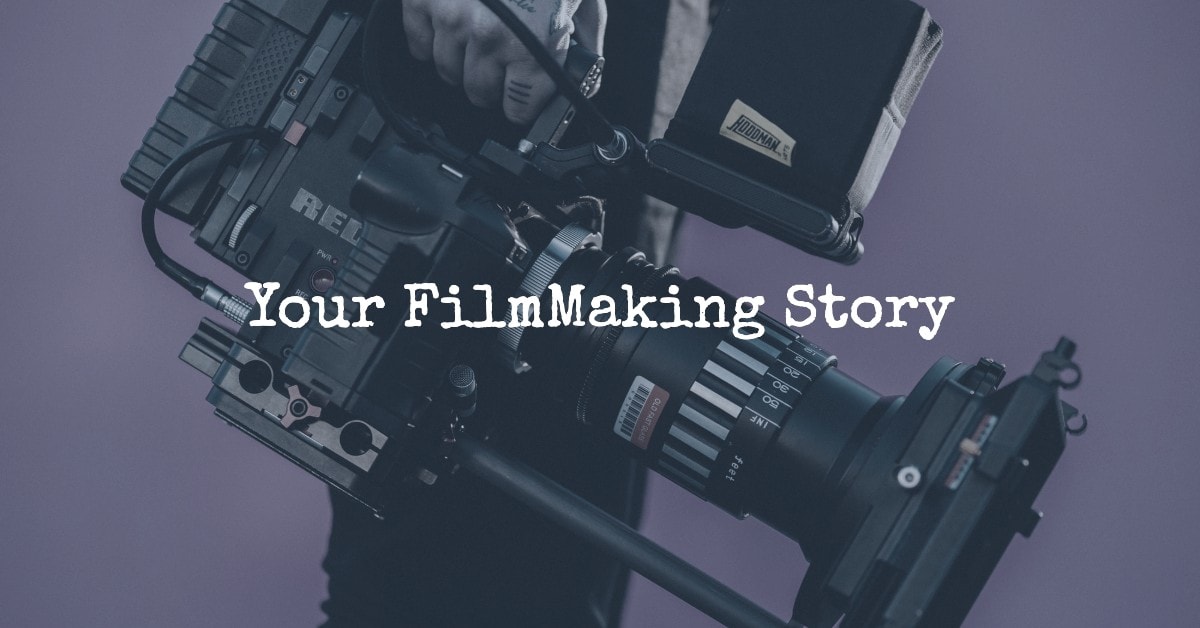 filmmaking story