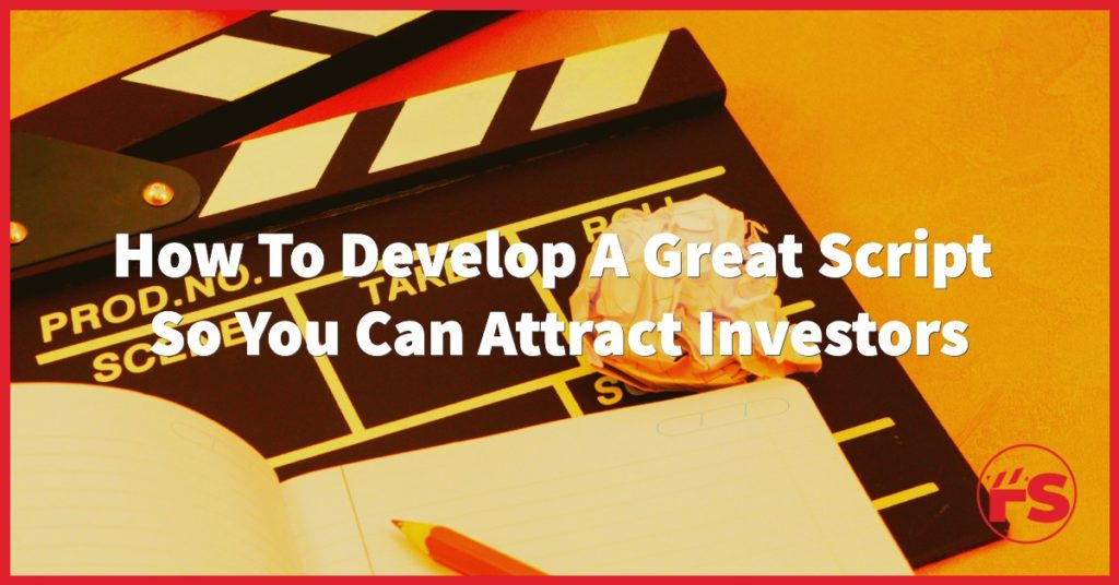 develop a great screenplay