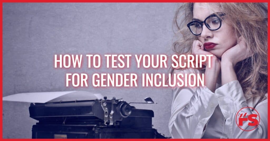 Gender Inclusion Screenwriting
