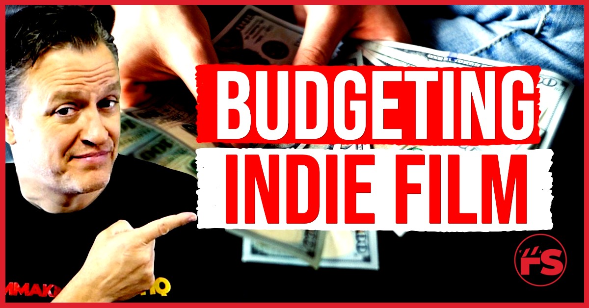 budgeting indie film blog